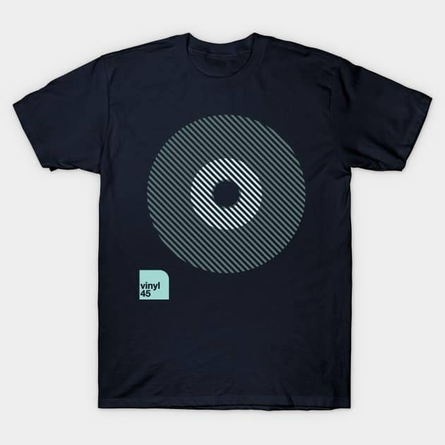 Forty Five Vinyl T-Shirt by modernistdesign